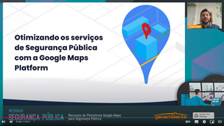 Webinar - Recursos do Google Maps para operações de Segurança Pública