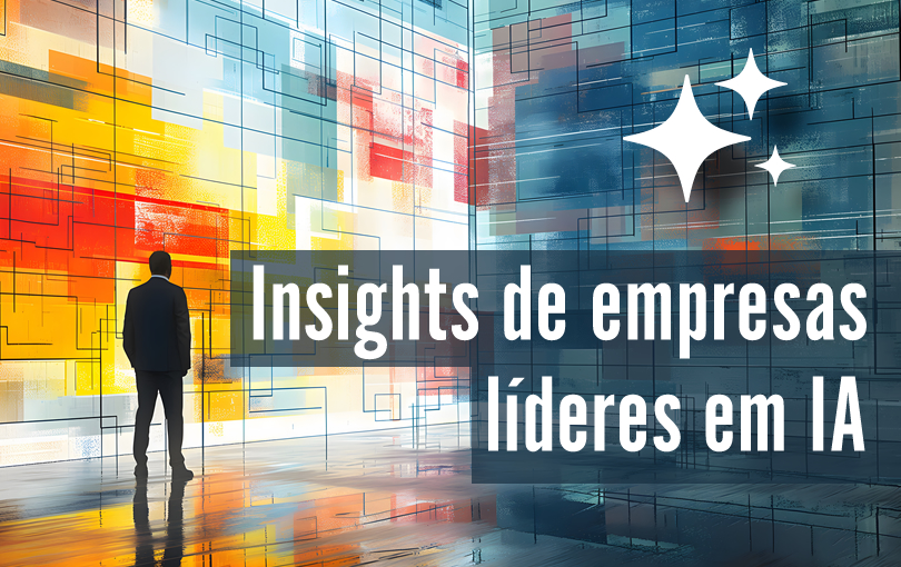 Desenho de várias formas geométricas quadradas e retangulares com cores distintas e a silhueta de um homem. A imagem tem o escrito "Insights de empresas líderes em IA".
